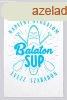 Balatonos kztrl, konyharuha, Balaton, Sup