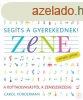 SEGTS A GYEREKEDNEK! - ZENE LPSRL LPSRE
