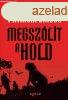 Patricia Briggs: Megszlt ?a hold Antikvr