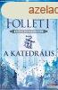 Ken Follett - A katedrlis - Kingsbridge-trilgia I.