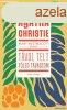 Mary Westmacott (Agatha Christie) - Tvol telt tled tavaszo