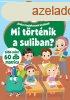 Okoskk ovija - Mi trtnik a suliban? /j 