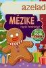 Mzike rajzos feladvnyai