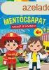 Btor mentcsapat - Ragassz s gyesedj! 4+
