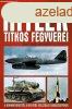 Kurt Rieder - Hitler titkos fegyverei