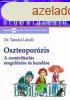 OSZTEOPORZIS - A CSONTRITKULS MEGELZSE S KEZELSE