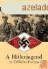 A HITLERJUGEND S DLKELET-EURPA