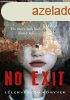 No exit