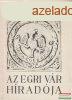 Szab Jnos Gyz szerk. - Az egri vr hradja 1977/13-14.