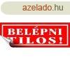 Informcis matrica, 14x5 cm, "Belpni tilos!", pi