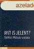 Mit is jelent? - Srkzi Mtys sztra - Osiris Kiad