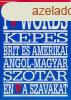 I love words (Kpes brit s amerikai angol-magyar sztr) - 