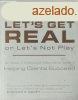 Let&#039;s Get Real or Let&#039;s Not Play - The Dem
