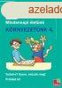 Krnyezetnk 4. - Mindennapi letnk - Szeydl Kinga; Mojzes 