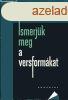Ismerjk meg a versformkat - Gldi Lszl