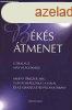 Bks tmenet - tikalauz ms vilgokhoz - Bruce Goldberg