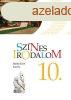 Sznes irodalom 10. - Mohcsy Kroly