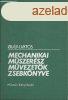 Mechanikai mszersz mvezetk zsebknyve - Kirly-Lantos