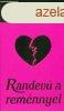 Randev a remnnyel - Danielle Steel
