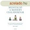 Meditci a modern csaldoknak