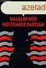 Hanky tanr r - Hallos kd holtember partjn - Wass Albert