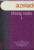 Hisg vsra I. (A vilgirodalom klasszikusai 24.) - Willia
