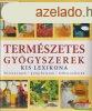 Anne Iburg - Termszetes gygyszerek kis lexikona