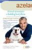 Rvid tmutat a boldog kutyhoz - Cesar Millan