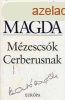 Szab Magda Mzescsk Cerberusnak J llapot antikvr