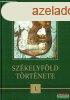 Egyed kos fszerk. - Szkelyfld trtnete I-III.