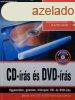CD-rs s DVD-rs - Egyszeren, gyorsan, knnyen: CD- s D