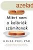 Mirt nem a kalrik szmtanak